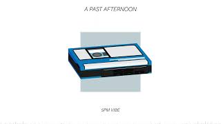 5pm Vibe | A Past Afternoon [2023] | VG Dragon Official