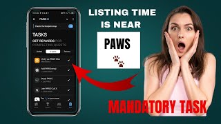 PAWS AIRDROP SNAPSHOT 😳AND MANDATORY TASK 🤔