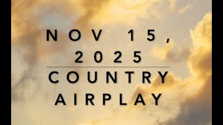 Billboard Top 60 Country Airplay (Nov 15, 2025)