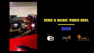 Zebo G | 2025 Music Video Reel