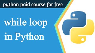 While loop in python | python tutorial for beginners #11
