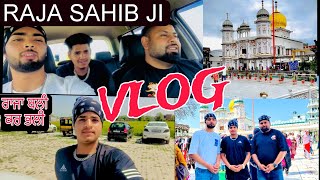 RAJA SAHIB JI GURDWARA || MAZARA NAUABAD || VLOG || VISHAL SHARMA ||