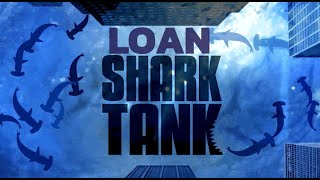 Welcome to the Loan Shark Tank! (Featuring "Earned Wage Access App Developer")