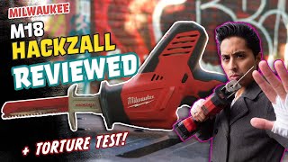 Should you buy the Milwaukee M18 Hackzall? *REVIEW after 5 years* +Torture Test, Hackzall vs Sawzall