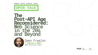 #SMARTDATASPRINT 2022 | Keynote | The Post-API Age Reconsidered by Deen Freelon