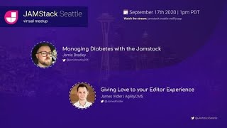 Jamie Bradley and James Vidler @ JAMstack Seattle Meetup - Live Stream #1