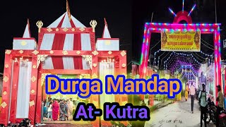 (Kutra )Durga Puja Mandap //Nice Mandap//New Video #Lovely Laxmi Vlog 🥰