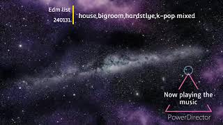 [Playlist] EDM 하우스 뮤직 믹셋~! 심심할때 일할때 운동할때 텐션올려요~ 허접해도 즐감부탁드려요~!^^