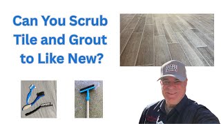 Can You Scrub Tile and Grout to Like New?