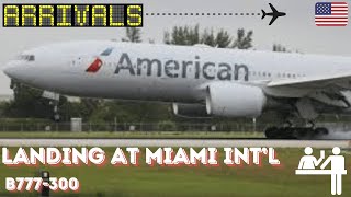 Miami Int'l Airport (MIA) Arriving from London Heathrow American B777  Landing and Exit (4K)