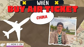 Buy an Air Ticket for International Students।।Travel to China।।2024-25