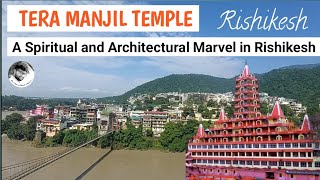 🔔 Uttarakhand Vlog 13:  🛕 Tera Manzil Temple Rishikesh 🕉️ |  A Must-Visit Spot 🏞️✨ | Trimbakeshwar