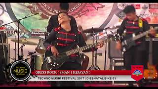 JUARA 1 TINGKAT SMA TMF 2017 (GRESS ROCK - SMAN 1 KEJAYAN)