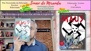 MAUS, Art Spiegelman: A história que ninguém devia esquecer