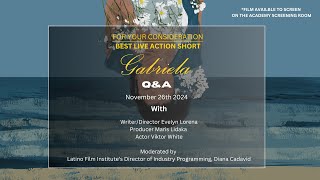 Gabriela Virtual Q & A (For Your Consideration: Live Action Short)