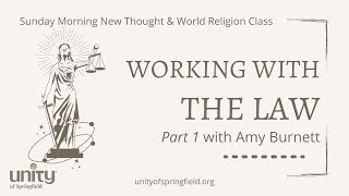 07/21/2024 "Working with the Law" with Amy Burnett