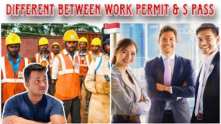 What is Different Between Singapore Work Permit & S Pass | Singapore Work permit & S pass