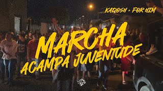 MARCHA ACAMPA JUVENTUDE | IJCP