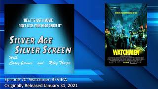 Watchmen REVIEW - Silver Age/Silver Screen Finale (Episode 70)
