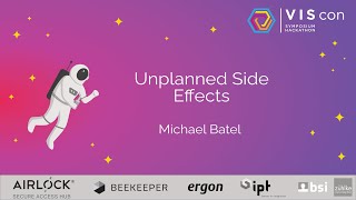 VIScon 2021 - Unplanned Side Effects