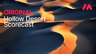 Musio Original - Hollow Desert Scorecast