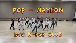 POP - NAYEON // BYU K-pop Club taught by Taylor