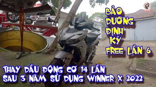 Winner x 2022 thay dầu động cơ 14 lần sau 3 năm sử dụng đi bảo dưỡng định kỳ miễn phí lần 6