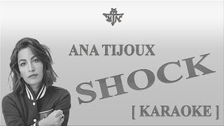 Shock [KARAOKE] - Ana Tijoux