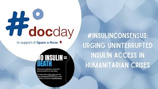 #docday°: #InsulinConsensus urging uninterrupted insulin access in humanitarian crises