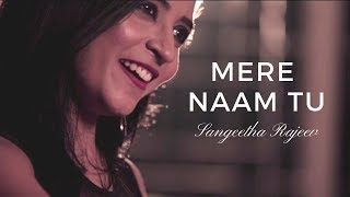 Mere Naam Tu Cover | Zero | Shah Rukh Khan, Anushka Sharma | Sangeetha Rajeev | Female Zero Cover