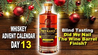 Whiskey Advent Calendar Day 13 | Frey Ranch Uncut 124-Proof Bourbon!