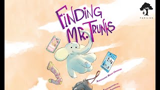 Finding Mr. Trunks | Read Along With Me Picture Books