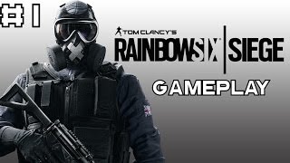 RAINBOW SIX SIEGE GAMEPLAY - MY FIRST GAME!