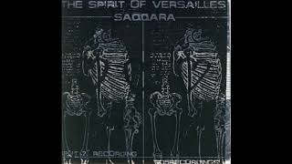 The Spirit of Versailles & Saqqara  (Split Vinyl)