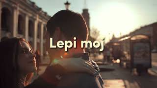 Snežana Đurišic - Lepi moj