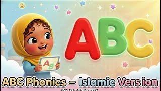 ABC Phonics – Islamic Version | Oh My Baby TV | Learn Letters for Muslim Kids