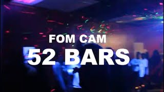 FOM Cam - "52 Bars" (Official Music Video) Shot @MotorCityManProds