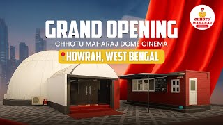 Grand Opening of Chhotu Maharaj Dome Cinema | Howrah, West Bengal