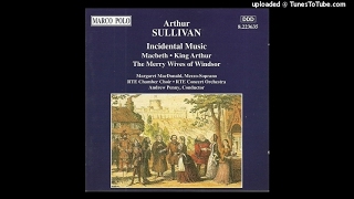 Arthur Sullivan : The Merry Wives of Windsor, Suite from the incidental music (1874)