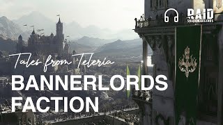 The Bannerlords Faction. RAID: Tales from Teleria. 🎧