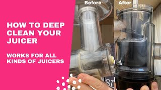 How To Deep Clean Your Juicer - Works With All Juicers