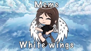 Meme {White wings} Gacha club read description! чит.в опис.