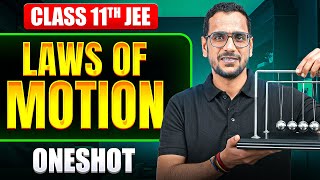 LAWS OF MOTION in 1 SHOT | All Concepts & PYQs Covered | Basic to Advanced | Class 11 JEE