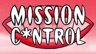 MISSION C*NTROL EPISODE 1