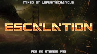 Escalation [for No Strings Prd]
