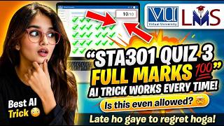STA301 LIVE VU QUIZ 3| Get Full Marks Guaranteed 💯✍️ | 🔥 Hack 🔒 Quiz Firewall | Virtual University 🎓