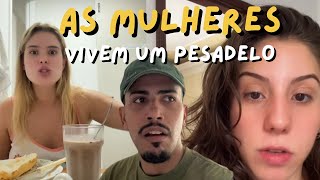 MULHERES INSATISFEITAS COM OS HOMENS