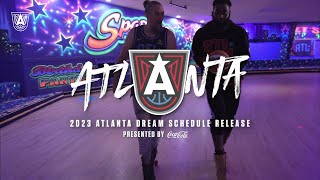 WNBA - Atlanta Dream x Skatelyfe TV | 2023 SCHEDULE RELEASE VIDEO