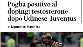 PAUL POGBA POSITIVO ALL’ANTIDOPING