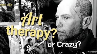 #art is #entertainment and #crazy #funny #therapy